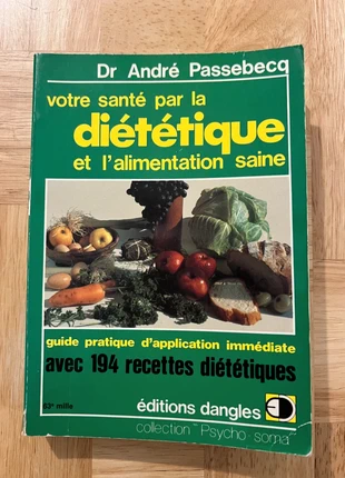 Votre Santé par la Diététique et l'Alimentation Saine - Dr André Passebecq, condition: Good, €1.85, €2.64 includes Buyer Protection