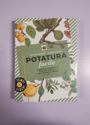 Potatura Facile - Manuale Illustrato Sugli Alberi Da Frutto, condizioni: Nuovo con cartellino, €12.90, €14.25 include la Protezione acquisti Pro