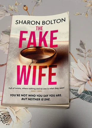 The fake wife by Sharon Bolton, condition: Good, £1.00, £1.75 includes Buyer Protection