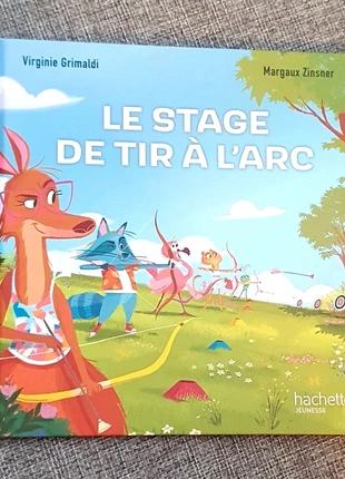 Le stage de tir à l'arc. Virginie Grimaldi et Margaux Zinsner. Livre neuf., état: Neuf sans étiquette, 1,00 €, 1,75 € Protection acheteurs incluse