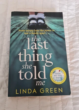 The last thing she told me- Linda Green, condition: Good, £1.25, £2.01 includes Buyer Protection
