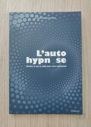 L’autohypnose - Révélez votre inconscient et libérez vos forces avec Jean-Paul Guyonnaud, estado: Muy bueno, 8,00 €, 9,10 € Protección al comprador Pro incluida