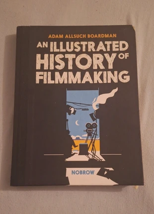 An Illustrated History of Filmmaking - Adam Allsuch Boardman, staat: Goed, € 10,00, € 11,20 inclusief Kopersbescherming