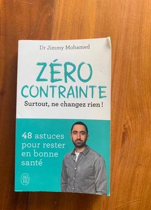 Livre - Zéro contrainte – Dr Jimmy Mohamed, état: Bon état, 2,70 €, 3,54 € Protection acheteurs incluse