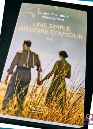 Une simple histoire d’amour – Louise Tremblay d’Essiambre | Roman historique, saga familiale, staat: Nieuw met prijskaartje, € 5,00, € 5,95 inclusief Kopersbescherming