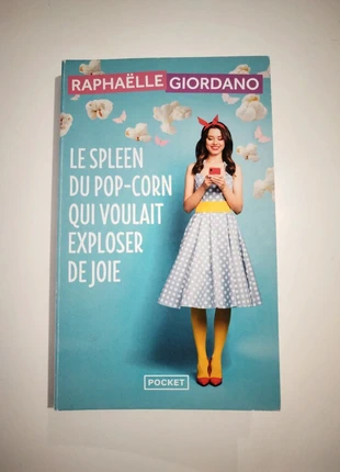 Livre Le spleen du pop-corn qui voulait exploser de joie, Raphaëlle Giordano, estado: Muito bom, €5.50, €6.48 inclui Proteção do Comprador