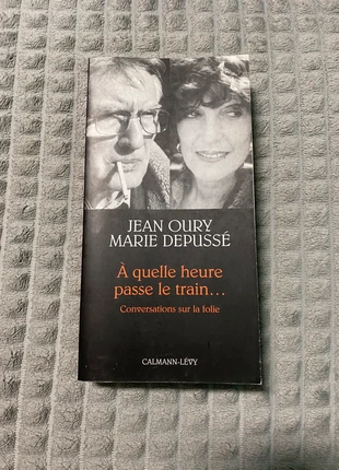 📘 Livre : A quelle heure passe le train : Conversations sur la folie - Depussé, Marie - Calmann-Lévy, estado: Bom, €12.00, €13.30 inclui Proteção do Comprador