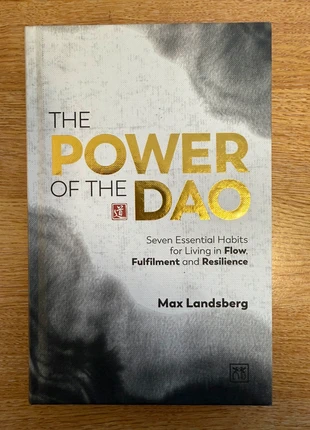 The Power of the Dao: Seven Essential Habits for Living in Flow, Fulfilment and Resilience, condition: New without tags, £4.00, £4.62 includes Buyer Protection Pro