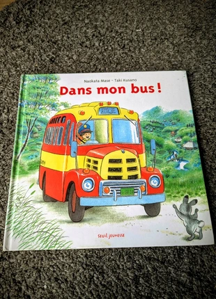 Livre Dans mon bus ! de Naokata Mase et Taki Kusano, état: Comme neuf, 45,00 €, 47,95 € Protection acheteurs incluse