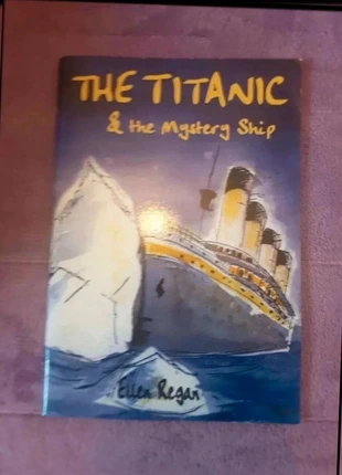 The Titanic and the mystery ship (Ellen Regan, Peter Dobson ), staat: Heel goed, € 60,00, € 63,70 inclusief Kopersbescherming