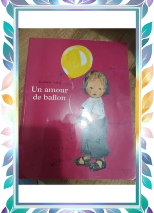 Un amour de ballon très jolie histoire, staat: Heel goed, € 2,50, € 3,33 inclusief Kopersbescherming