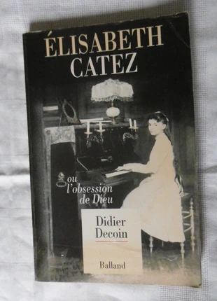 Élisabeth Catez ou L'obsession de Dieu, condition: Satisfactory, €1.00, €1.75 includes Buyer Protection Pro
