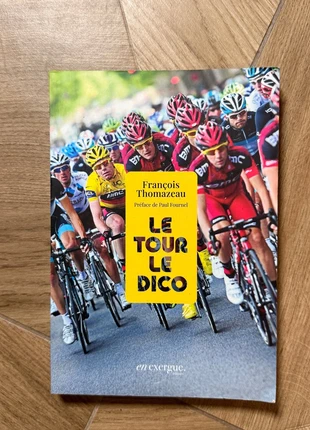Livre “Le Tour, Le Dico” François Thomazeau, état: Neuf sans étiquette, 5,90 €, 6,90 € Protection acheteurs incluse
