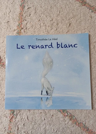 Livre Le Renard Blanc / livre noël hiver, état: Bon état, 2,00 €, 2,80 € Protection acheteurs incluse