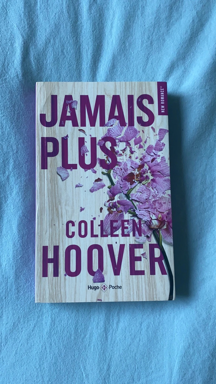 Jamais plus, Colleen Hoover, Romance, 9782755637083