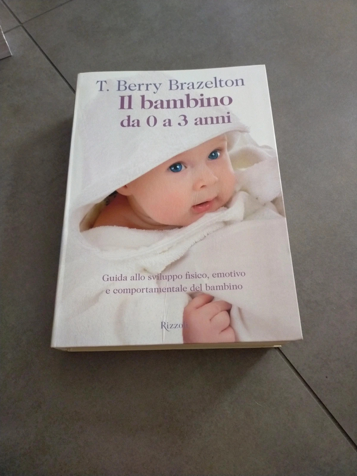 Libro: Il bambino da 0a 3 anni