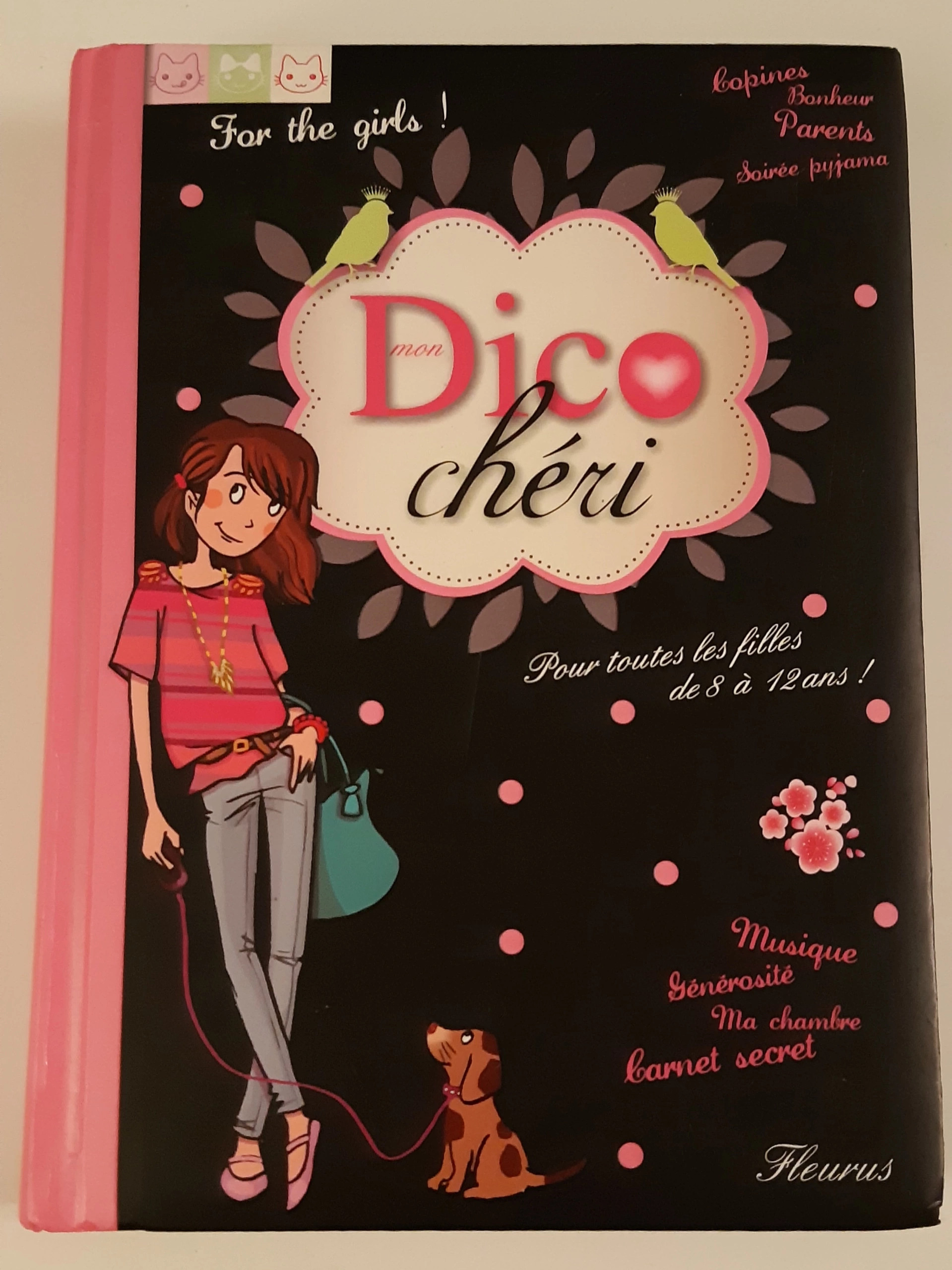 Livre Mon dico chéri - pour les filles de 8 à 12 ans !