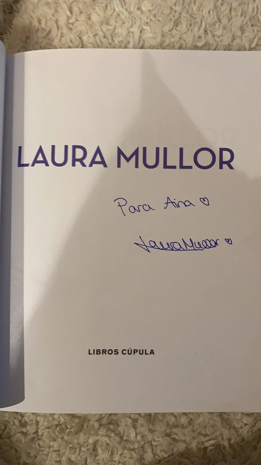 Libro: Lo mejor de la vidaes ser tu mismo (Laura Mullor) Firmado | Vinted