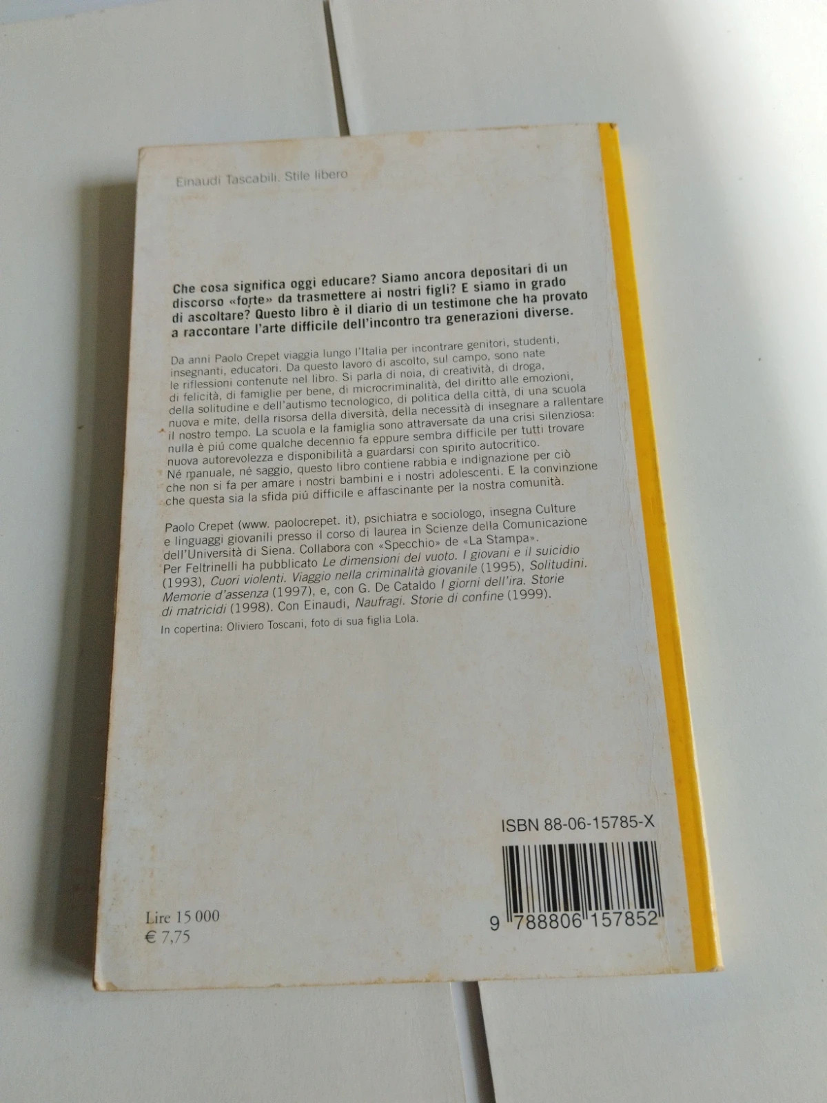 Non siamo capaci di ascoltarli. Riflessioni sull'infanzia e l'adolescenza -  Paolo Crepet - Libro - Einaudi - Einaudi. Stile libero