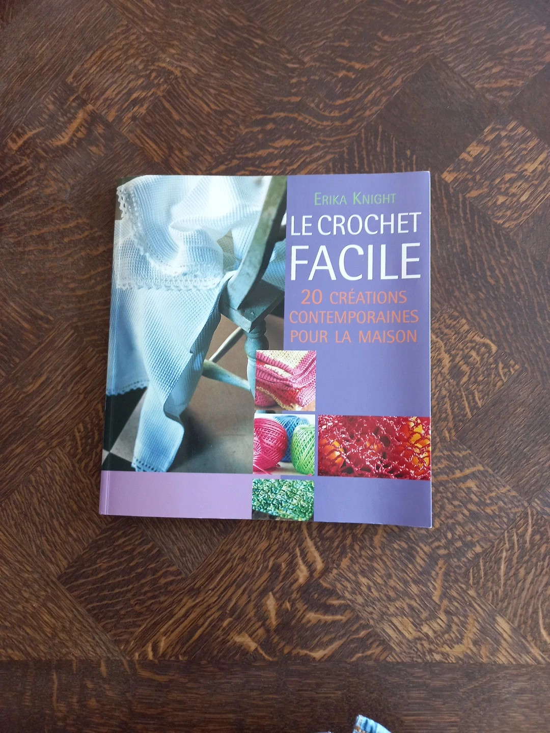 Livre Le crochet facile / 20 créations contemporaines, livre de