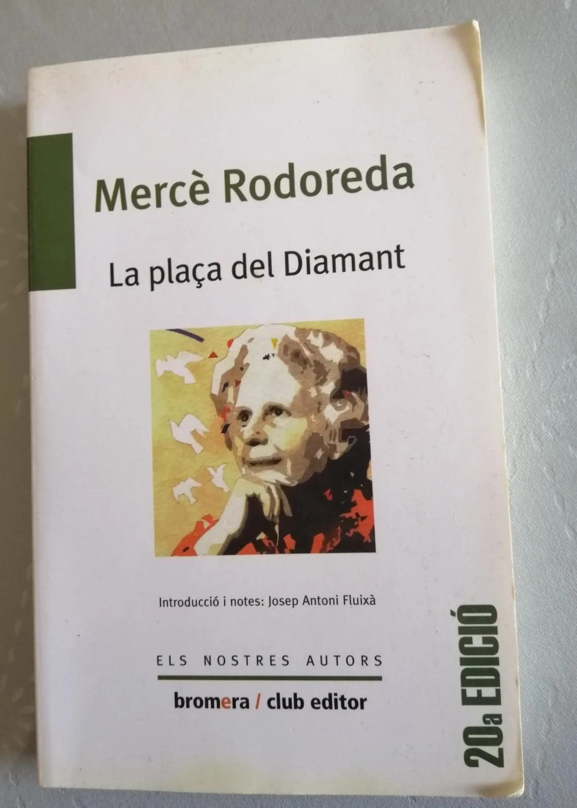 LA PLACA DEL DIAMANT - MERCE RODOREDA - 9788476602348