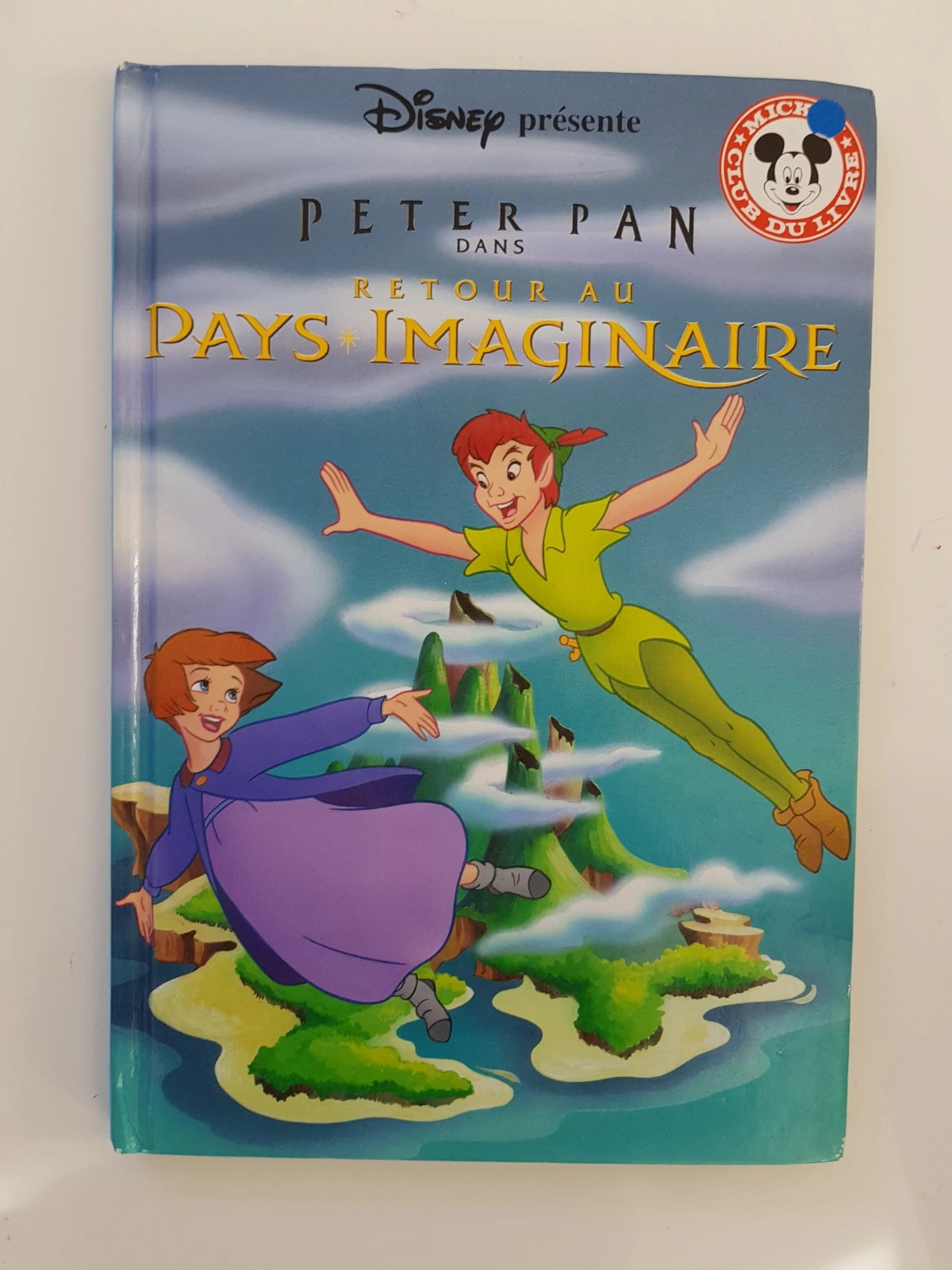 Livre Disney Peter Pan, Retour au pays imaginaire